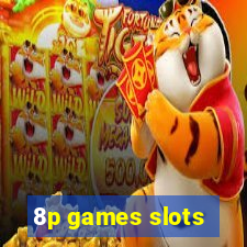 8p games slots